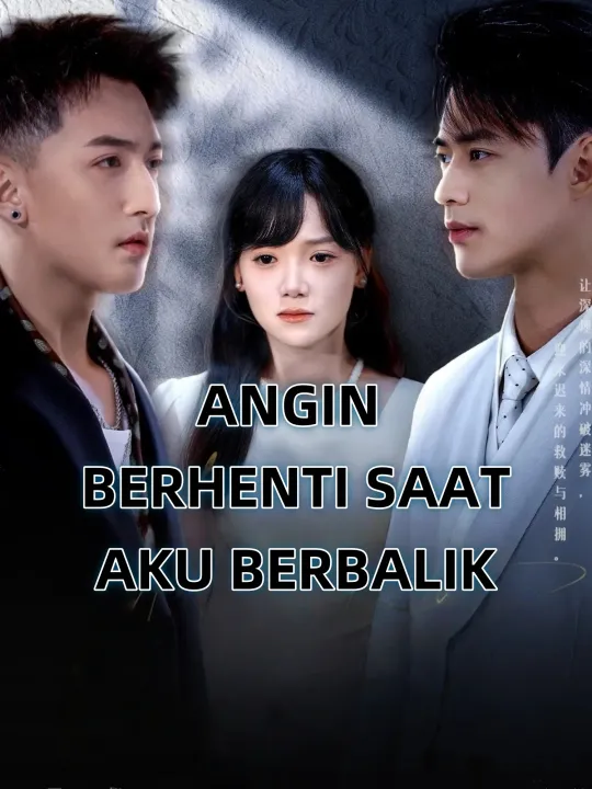 ANGIN BERHENTI SAAT AKU BERBALIK